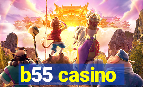 b55 casino